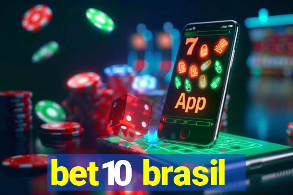 bet10 brasil